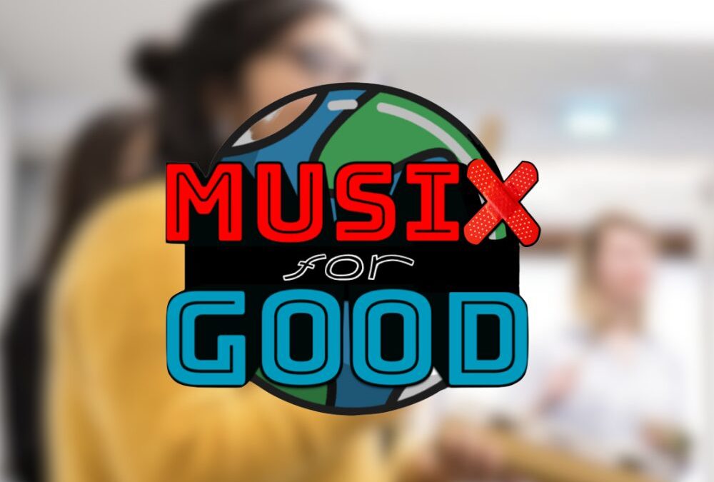 Musix for Good